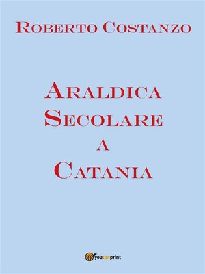 cover image of Araldica Secolare a Catania